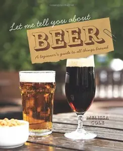 Let Me Tell You About Beer [Hardcover]