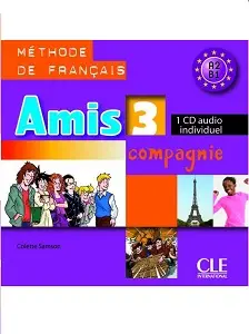 Amis et compagnie 3 Аудіо Компакт-Диск