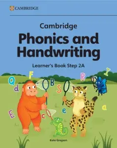Cambridge Phonics and Handwriting Learner's Book 2A