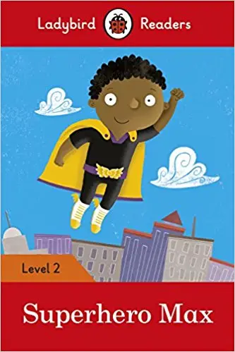Ladybird Readers 2 Superhero Max