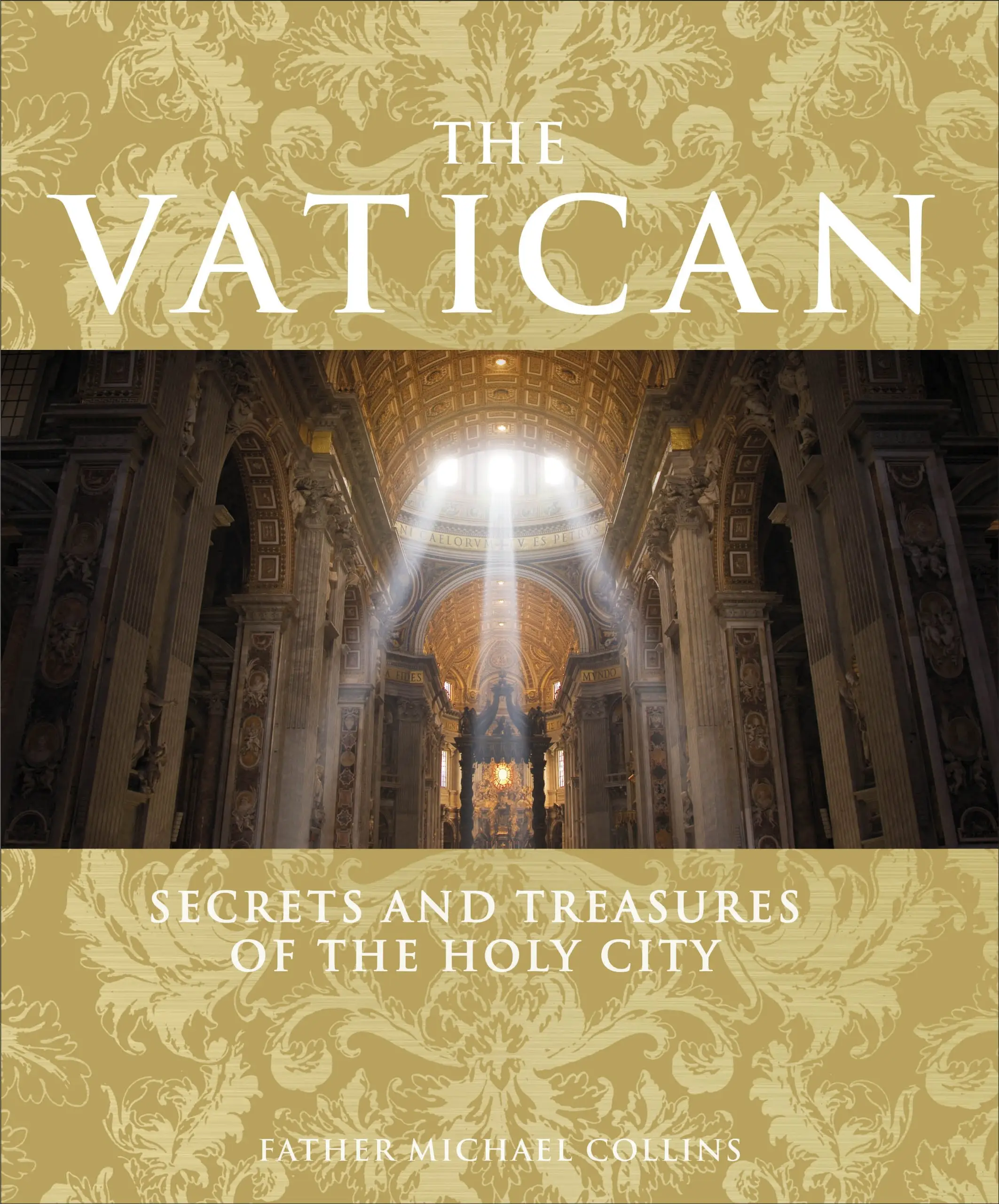 Vatican: Secrets and Treasures of the Holy City