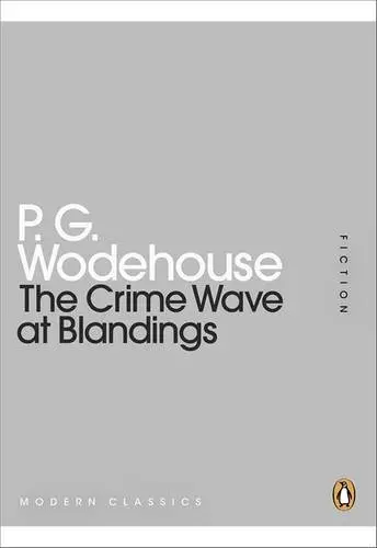 Modern Classics: The Crime Wave at Blandings