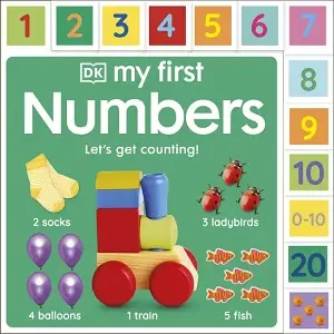 DK My First Numbers: Let's Get Counting!