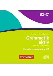 Grammatik: Grammatik aktiv B2-C1 Audio CDs