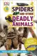 DK Readers 4: Spiders and Other Deadly Animals - 1