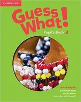 Guess What! Level 3 Pupil's Book - 1
