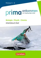Prima Ankommen Biologie, Physik, Chemie Klasse 5-6 Arbeitsbuch DaZ mit Lösungen - 1
