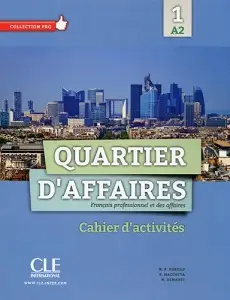 Quartier d'affaires A2 Cahier D'exercices
