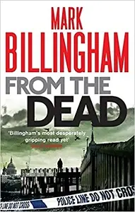 From the Dead (Tom Thorne Novels)
