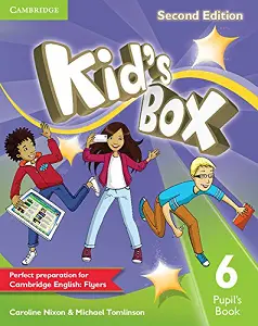 Kid's Box Second edition 6 Pupil's Book