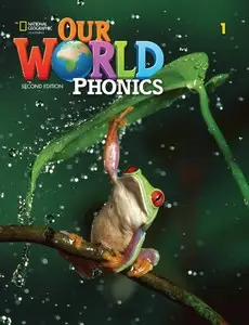 Our World 2nd Edition 1 Phonics Student's Book