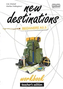 New Destinations Beginners A1.1 WB Teacher's Ed