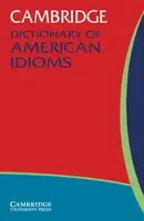 Cambridge Dictionary of American Idioms - 1
