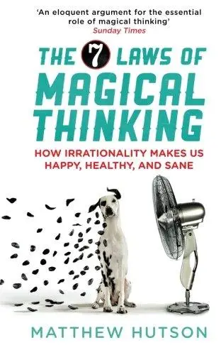 7 Laws of Magical Thinking