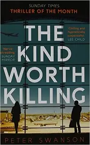 The Kind Worth Killing