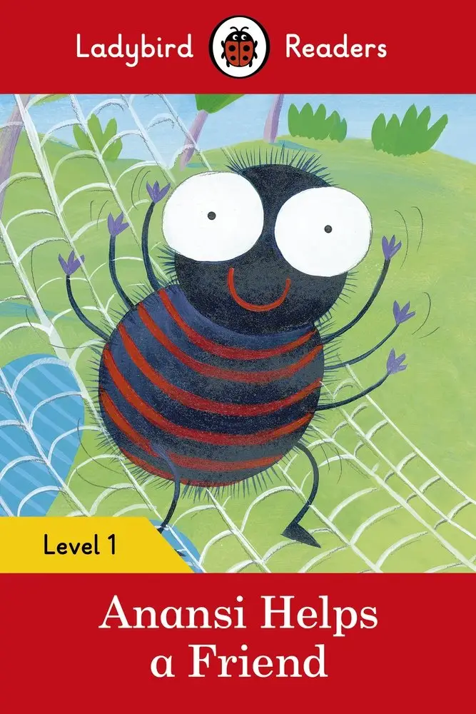 Ladybird Readers 1 Anansi Helps a Friend