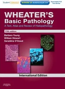 Wheater's Basic Pathology, International Edition, 5th...