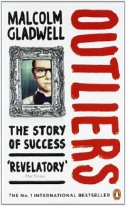 Outliers. The Story of Success