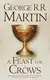 A Song of Ice and Fire Book4: A Feast for Crows HB - 1