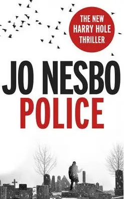 Nesbo J Harry Hole Series Book10: Police