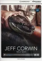 CDIR A1 Jeff Corwin: Wild Man (Book with Online Access) - 1