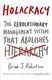 Holacracy: The Revolutionary Management System That Abolishes Hierarchy - 1