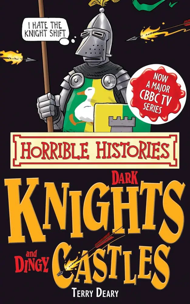 Horrible Histories: Dark Knights and Dingy Castles