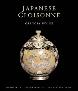 Japanese Cloisonne [Hardcover]