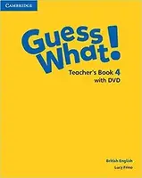 Guess What! Level 4 Teacher's Book with DVD - 1