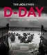 D-Day: The Story of D-Day Through Maps - 1