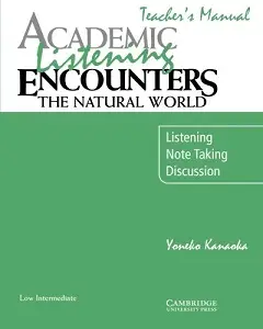 Academic Listening Encounters: The Natural World TB