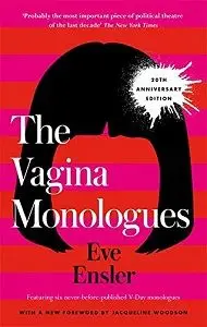 The Vagina Monologues 20th Anniversary Edition