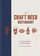 The Craft Beer Dictionary - 1