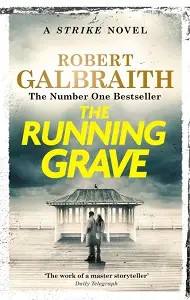 Cormoran Strike Book7: The Running Grave [Hardcover]