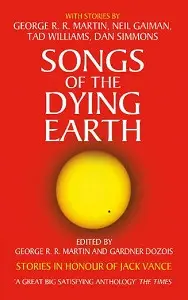 Songs of the Dying Earth