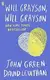 John Green: Will Grayson, Will Grayson - 1