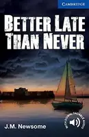 CER 5 Better Late Than Never: Paperback - 1