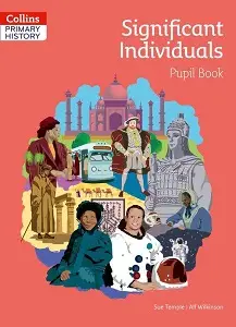 Collins Primary History: Significant Individuals Pupil...