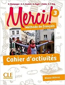 Merci! 3 A2 Cahier d'exercices