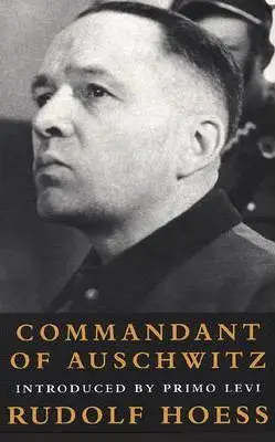 Commandant Of Auschwitz
