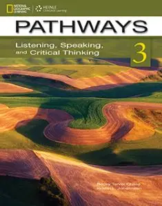 Pathways 3: Listening, Speaking, and Critical Thinking...