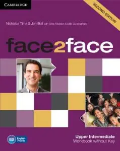 Face2face 2nd Edition Upper Intermediate Workbook without...