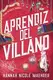 Aprendiz del villano  (Spanish Edition) - 1