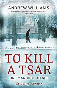 To Kill A Tsar