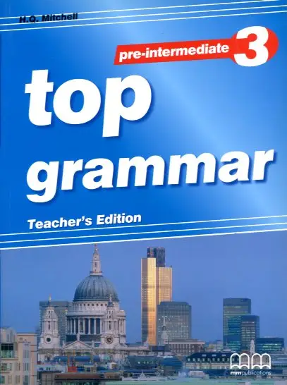 Top Grammar 3 Pre-Intermediate Teacher's Ed