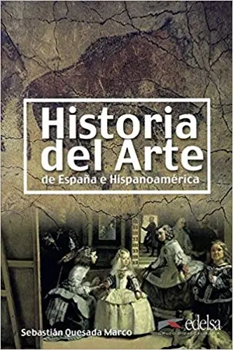 Historia del arte de Espana e Hispanoamerica