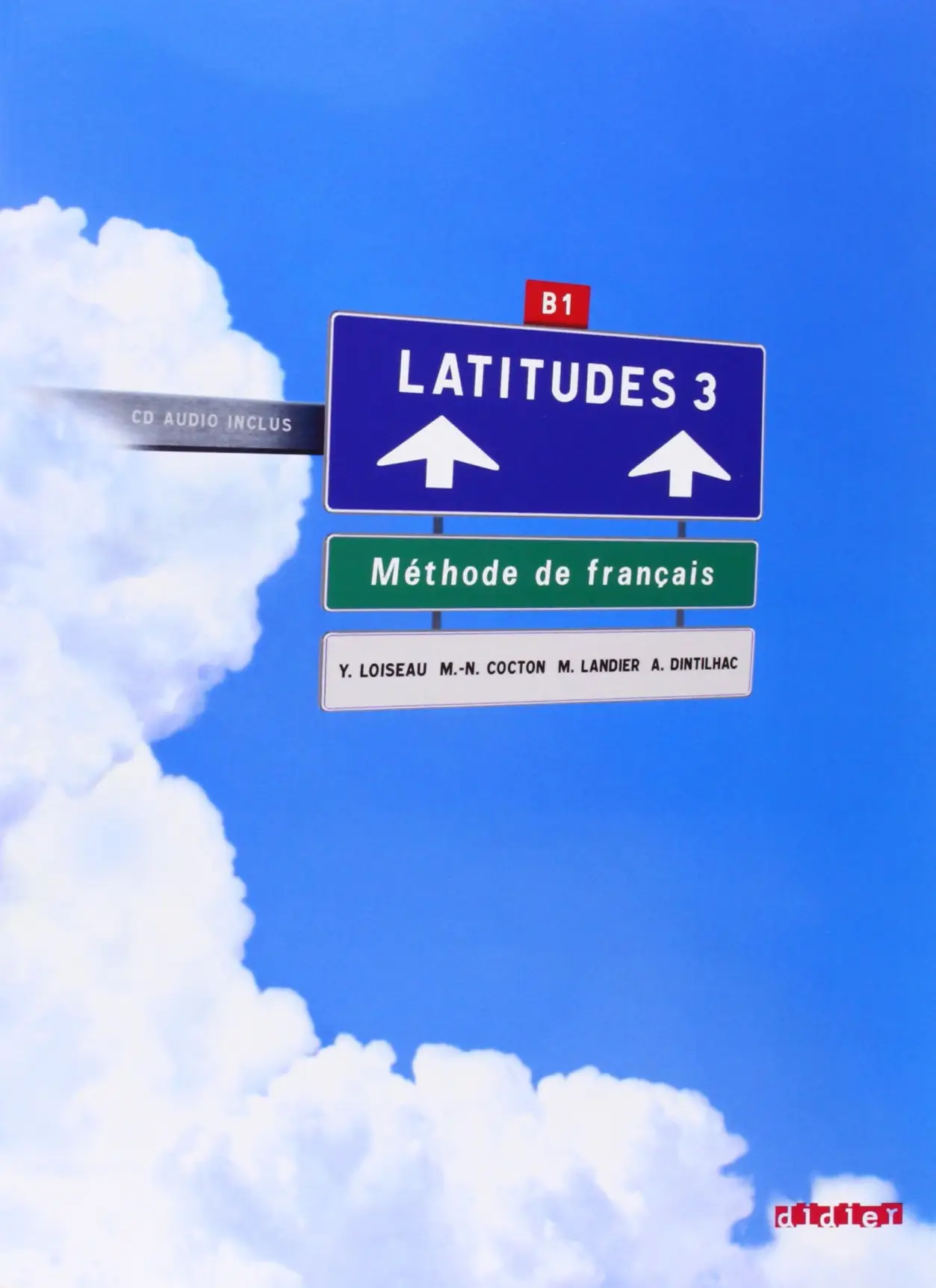Latitudes 3 Livre eleve + 2 CD audio