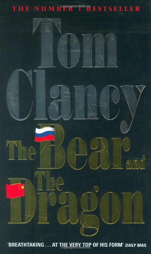 Tom Clancy The Bear and the Dragon