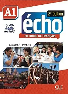 Echo 2e édition A1 Livre + DVD-Rom + livre-web