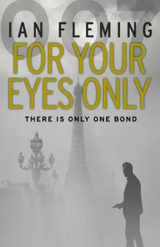 Bond (short stories) For Your Eyes Only